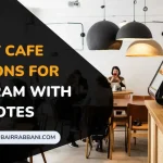 Cafe Captions For Instagram With Quotes