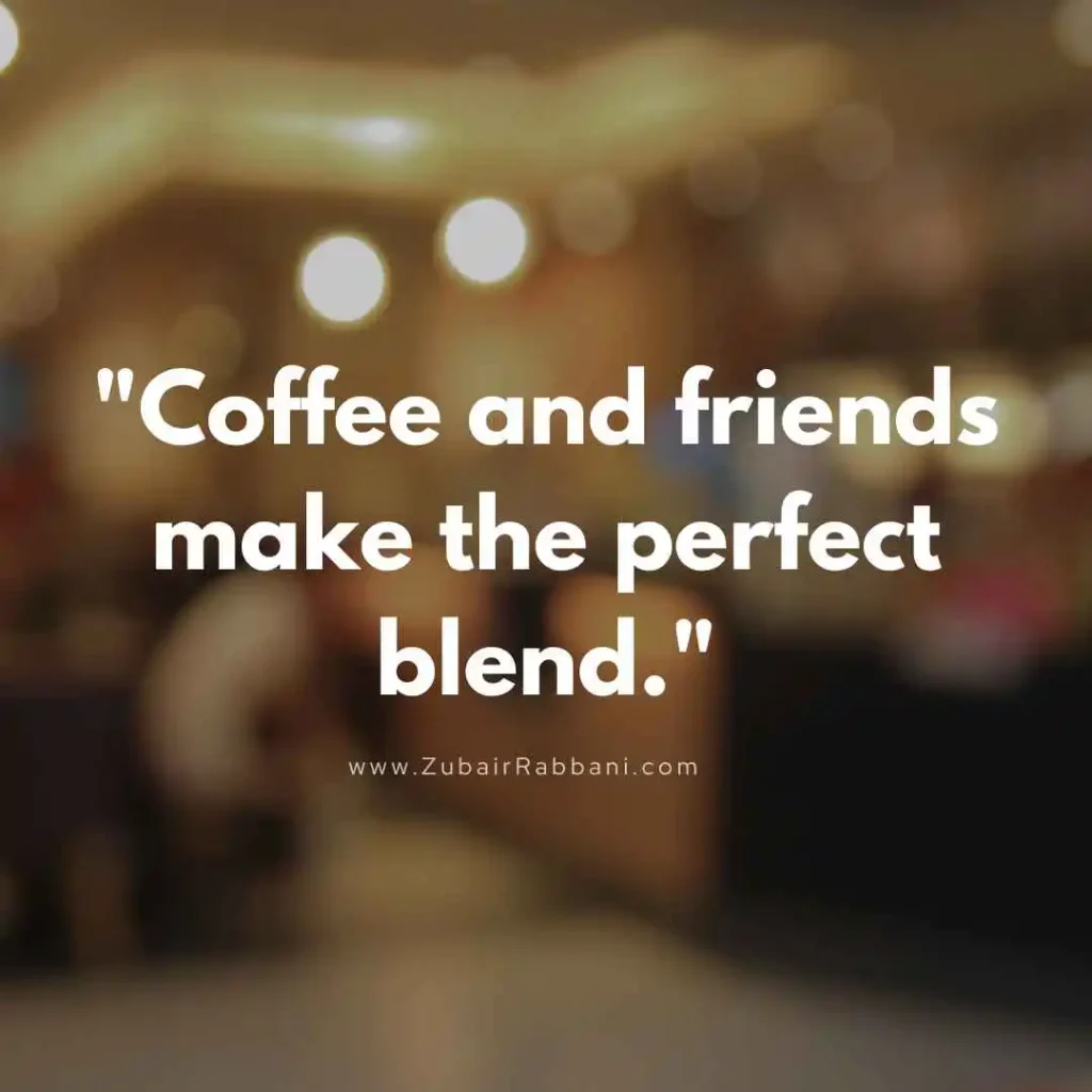 Cafe Quotes For Instagram