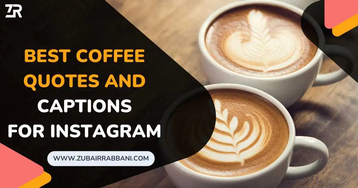 Coffee Quotes And Captions