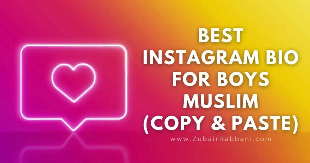 Instagram Bio For Boys Muslim