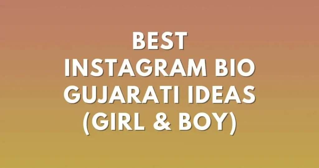 Instagram Bio Gujarati
