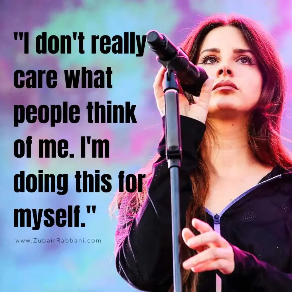 Lana Del Rey Quotes