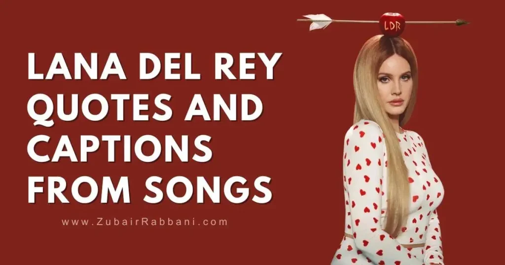 Lana Del Rey Quotes