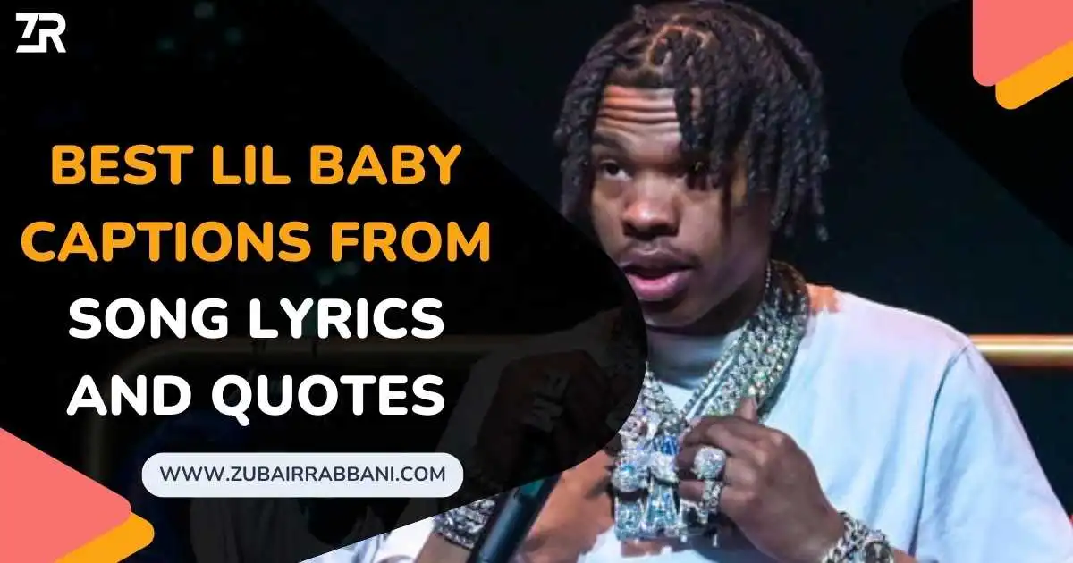 Lil Baby Captions From Song Lyrics And Quotes