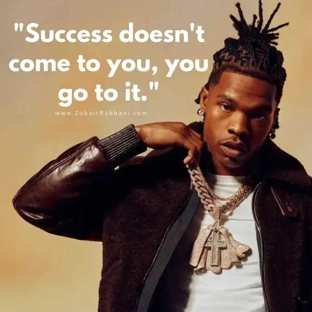 Lil Baby Quotes About Hustle