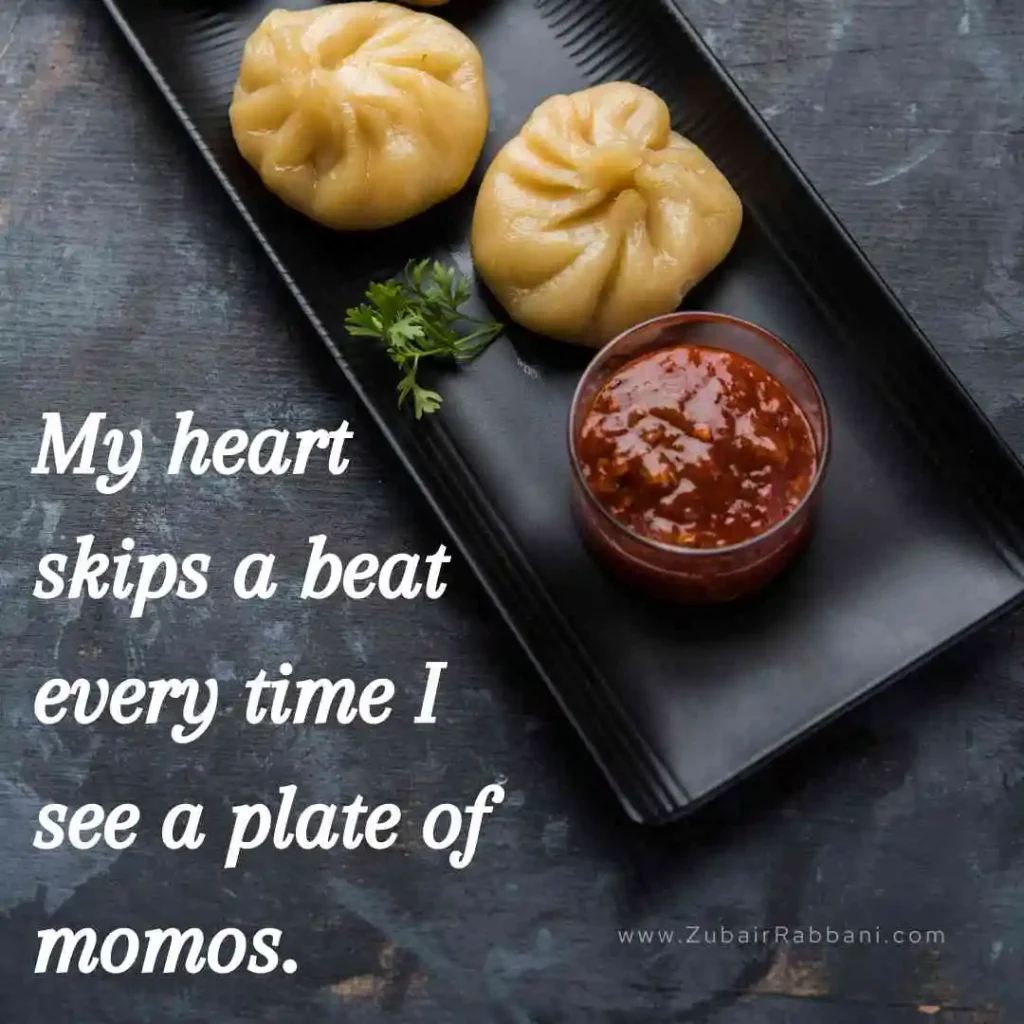 Love For Momos Quotes