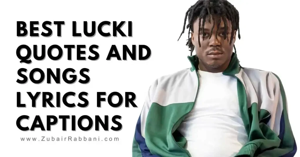 Lucki Quotes