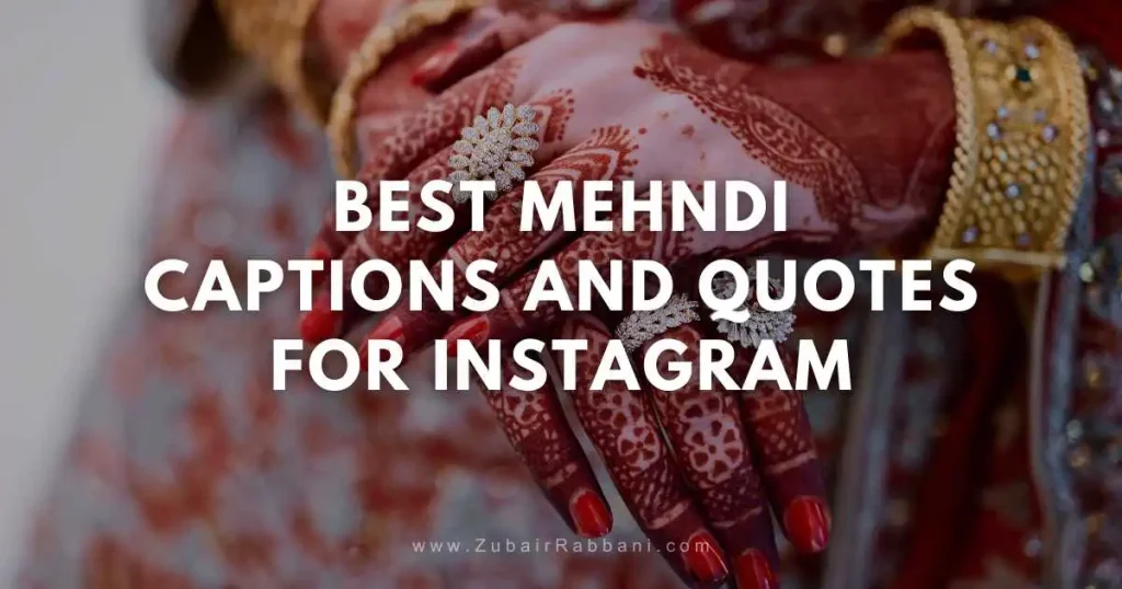 Mehndi Captions For Instagram