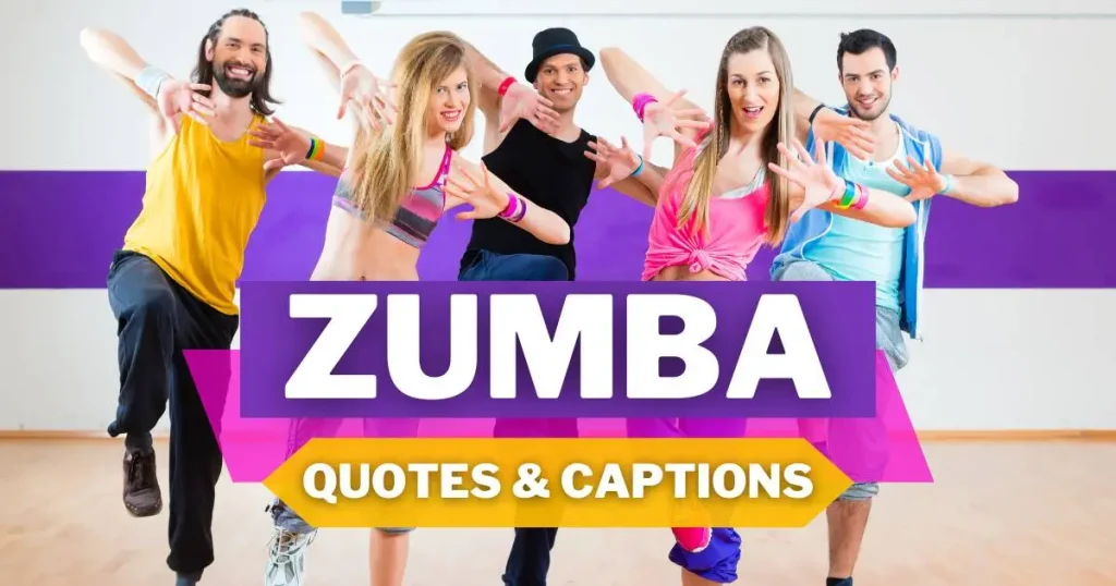 Zumba Quotes and Captions