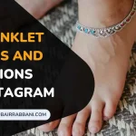 Anklet Quotes And Captions For Instagram