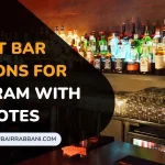 Bar Captions For Instagram With Quotes