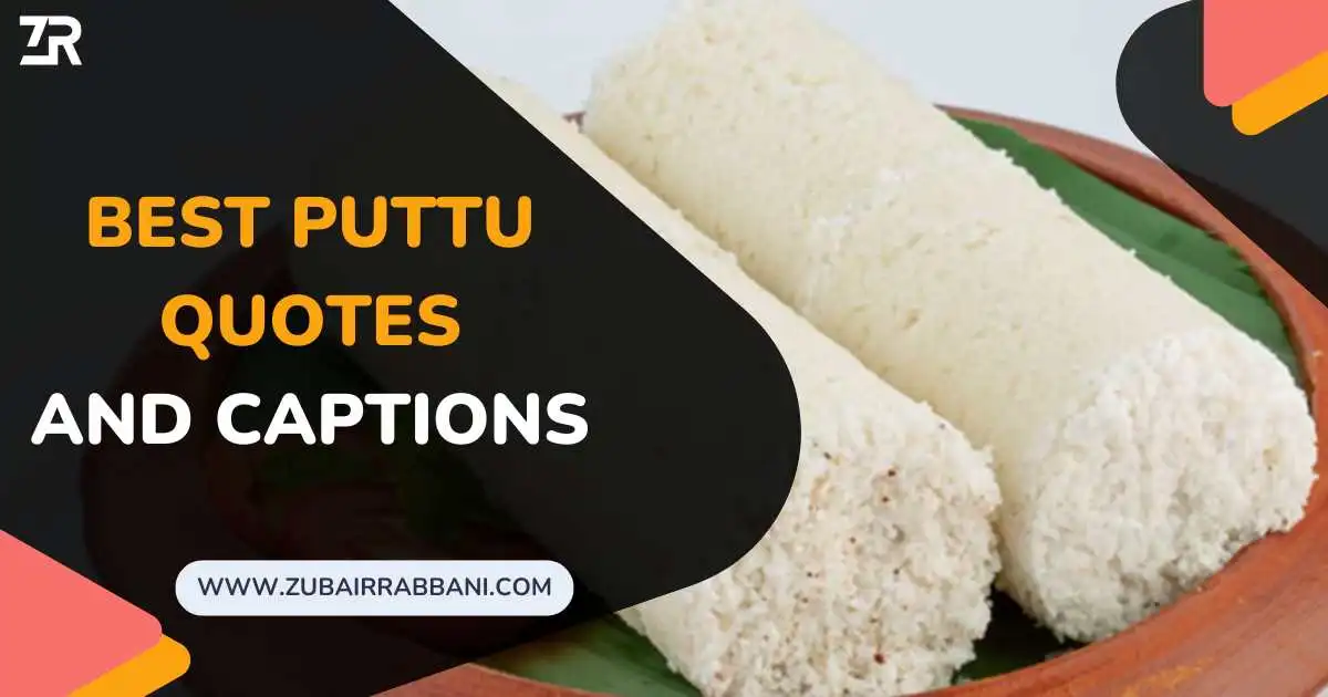 Best Puttu Quotes And Captions