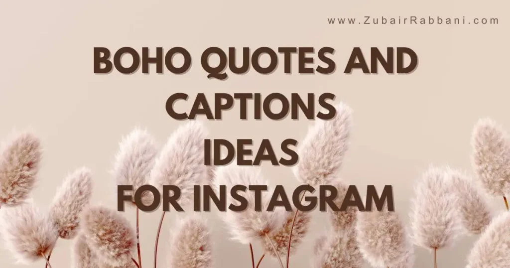 Boho Quotes And Captions Ideas