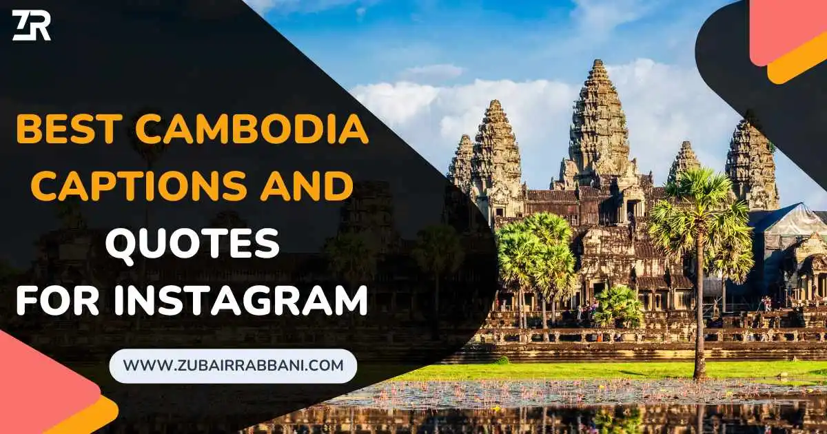 Cambodia Captions And Quotes For Instagram