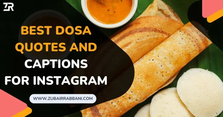 Dosa Quotes And Captions For Instagram