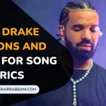 Drake Captions And Quotes For Song Lyrics