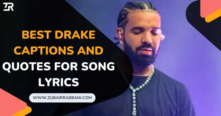 220+ Best Drake Captions And Quotes For Song Lyrics 33 Drake Captions And Quotes For Song Lyrics