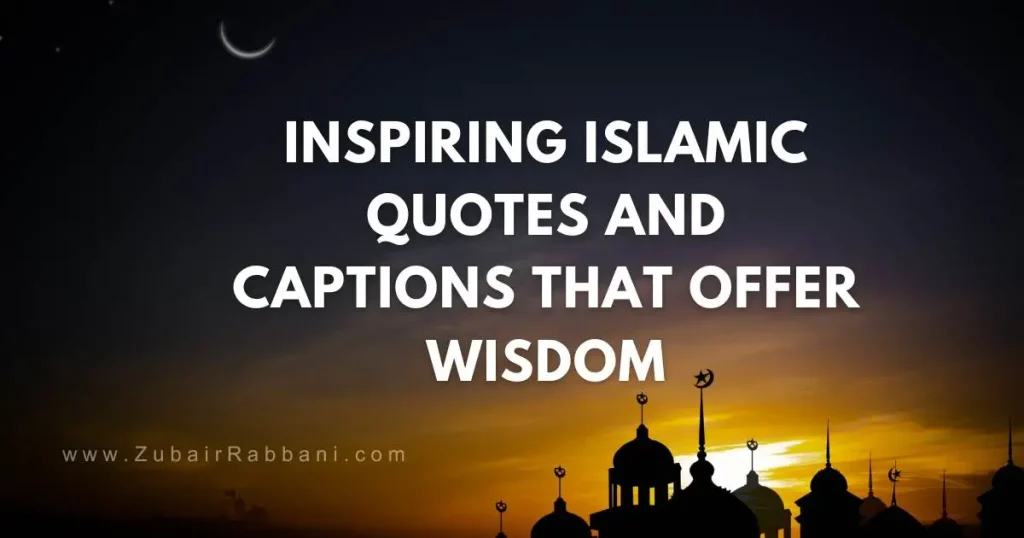 Islamic Quotes And Captions
