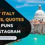 Italy Captions Quotes And Puns For Instagram