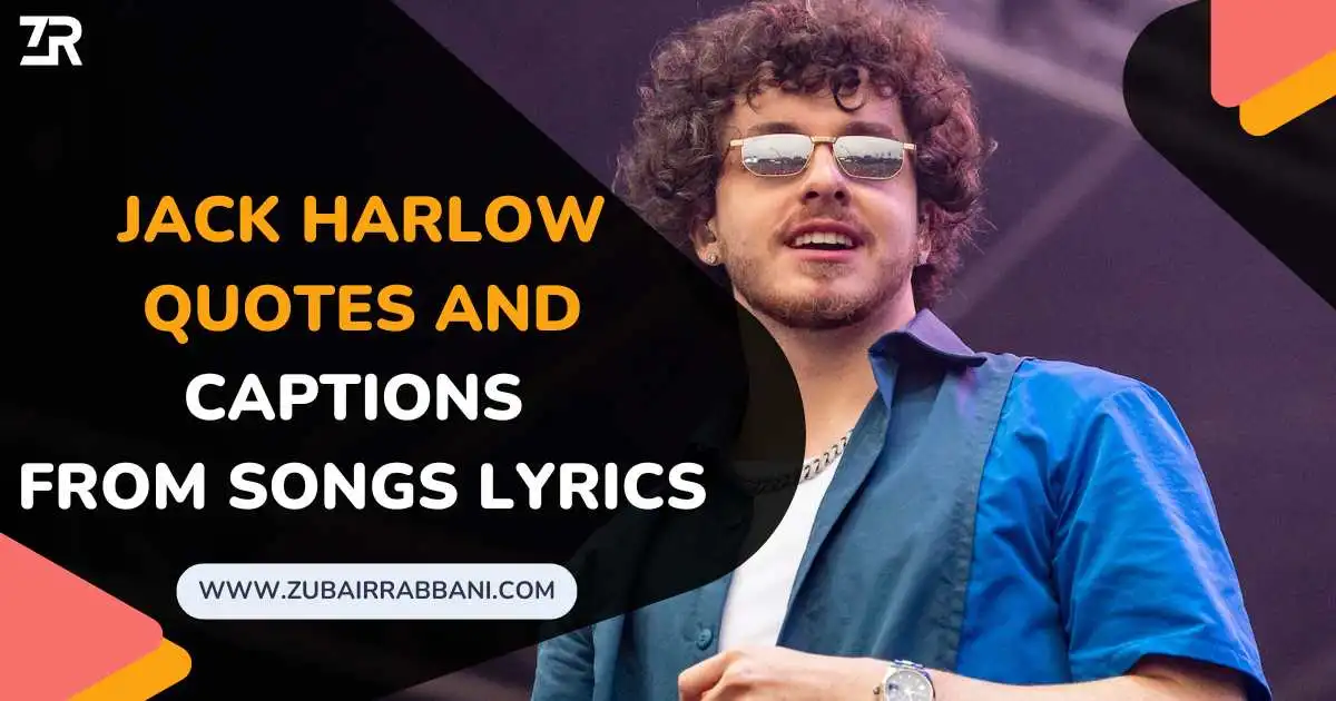 Jack Harlow Quotes And Captions From Songs Lyrics