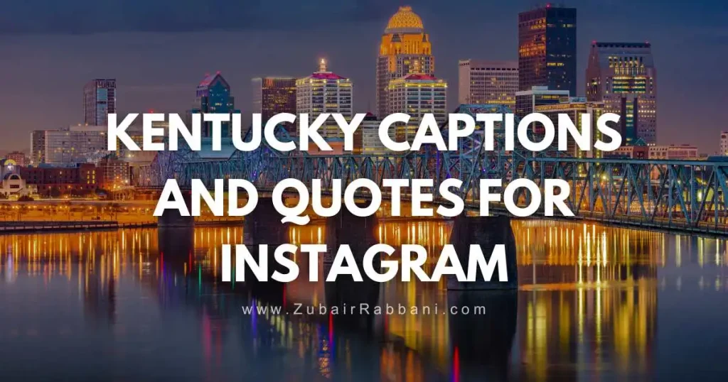 Kentucky Captions And Quotes