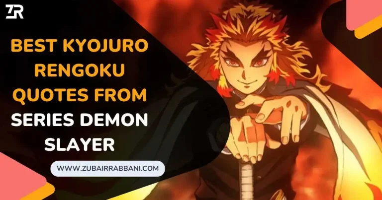 Kyojuro Rengoku Quotes From Series Demon Slayer
