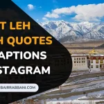 Leh Ladakh Quotes And Captions For Instagram