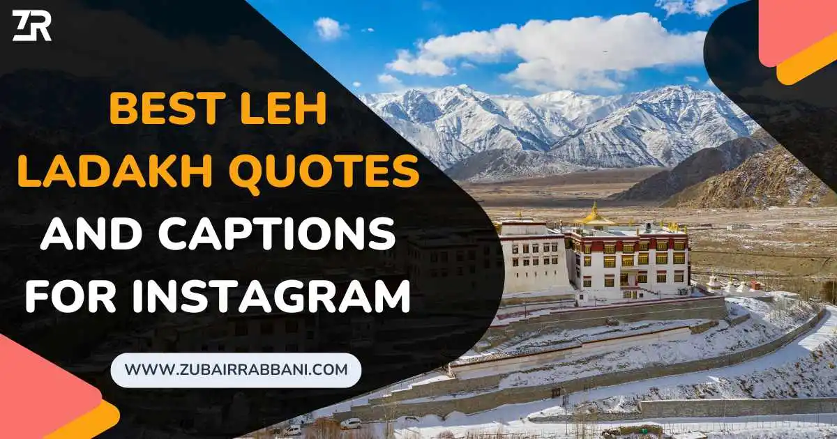 Leh Ladakh Quotes And Captions For Instagram