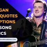 Morgan Wallen Quotes And Captions