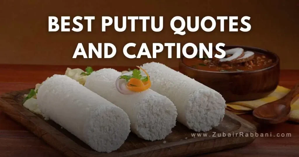 Puttu Quotes And Captions