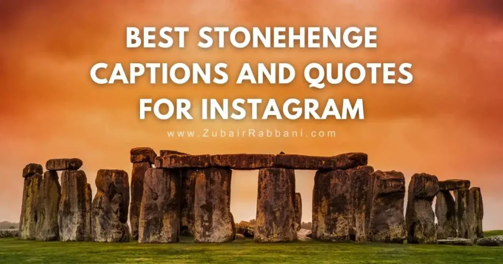 Stonehenge Captions And Quotes