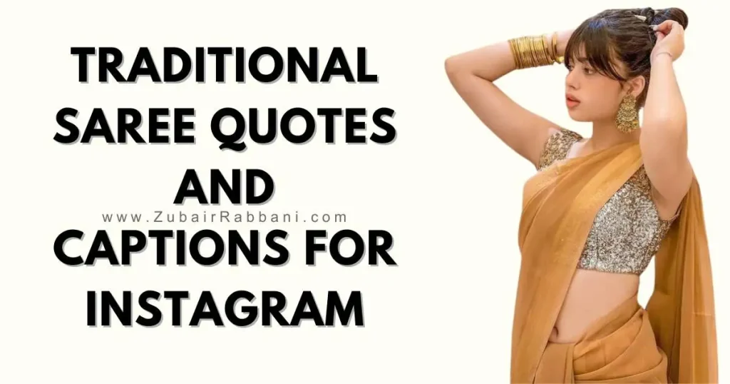 Traditional Saree Quotes And Captions