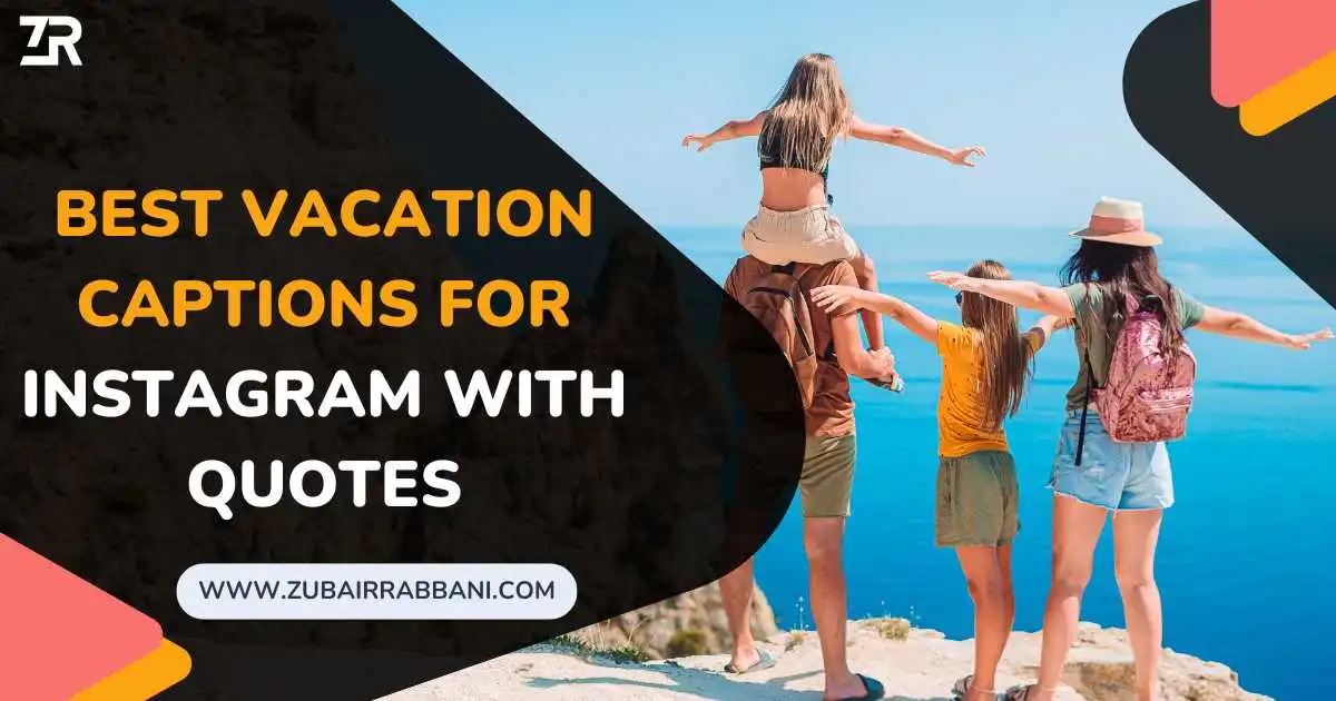 Vacation Captions For Instagram With Quotes