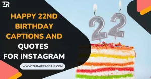 22nd Birthday Captions And Quotes for instagram