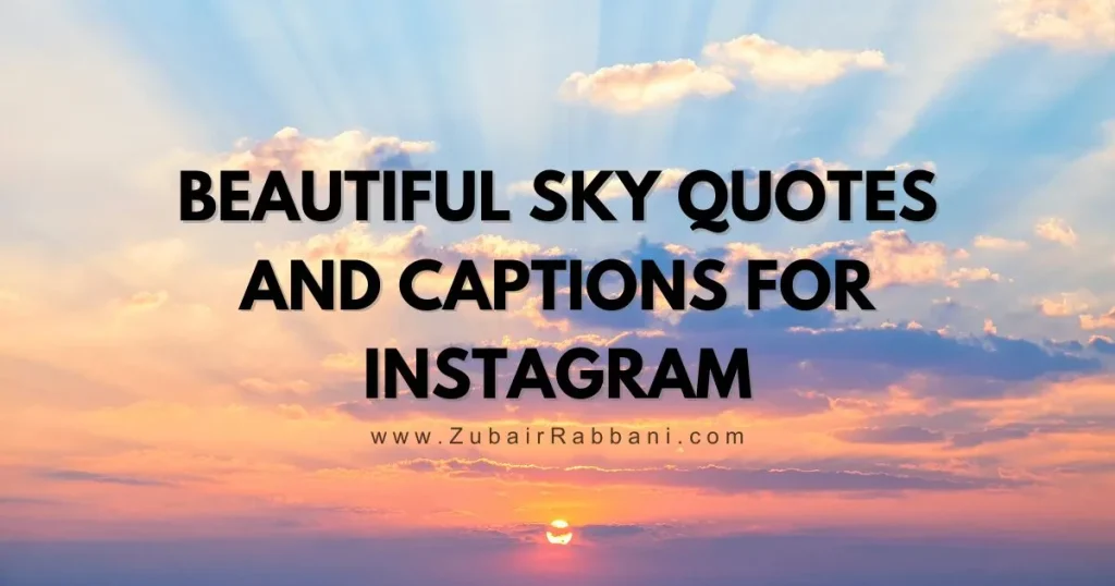 Beautiful Sky Quotes And Captions