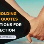 Best Holding Hands Quotes And Captions