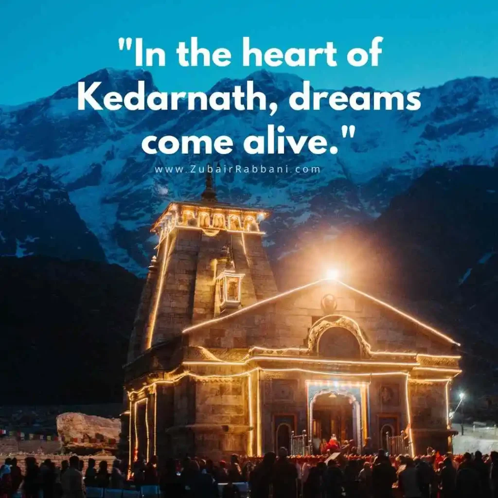 Dream Place Kedarnath Quotes