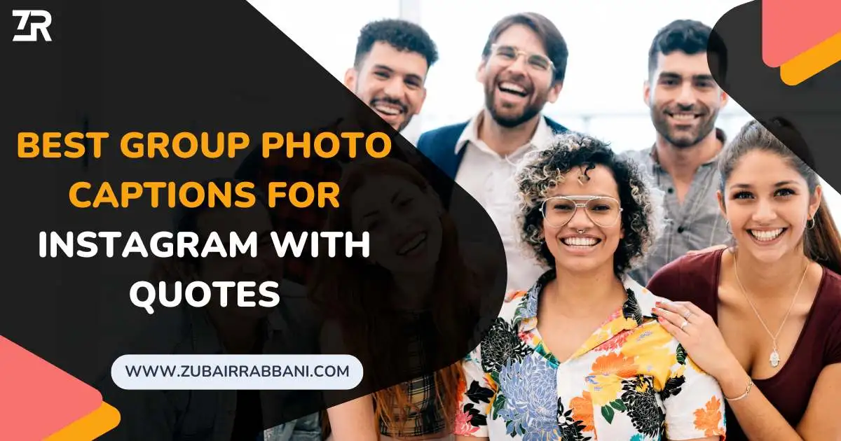 Group Photo Captions For Instagram With Quotes