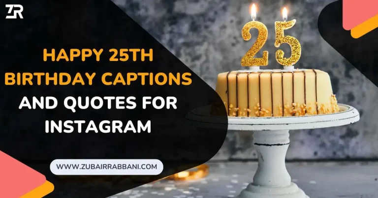 160+ Happy 25th Birthday Captions And Quotes For Instagram 22 Happy 25th Birthday Captions And Quotes