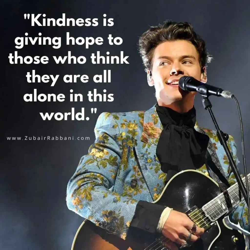 Harry Styles Quotes About Kindness