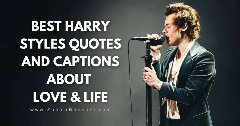 Harry Styles Quotes And Captions