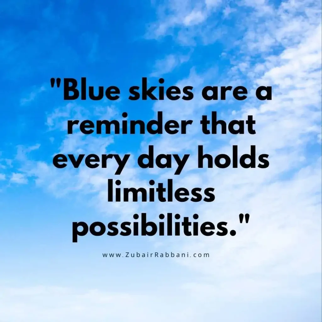 Positive Blue Sky Quotes