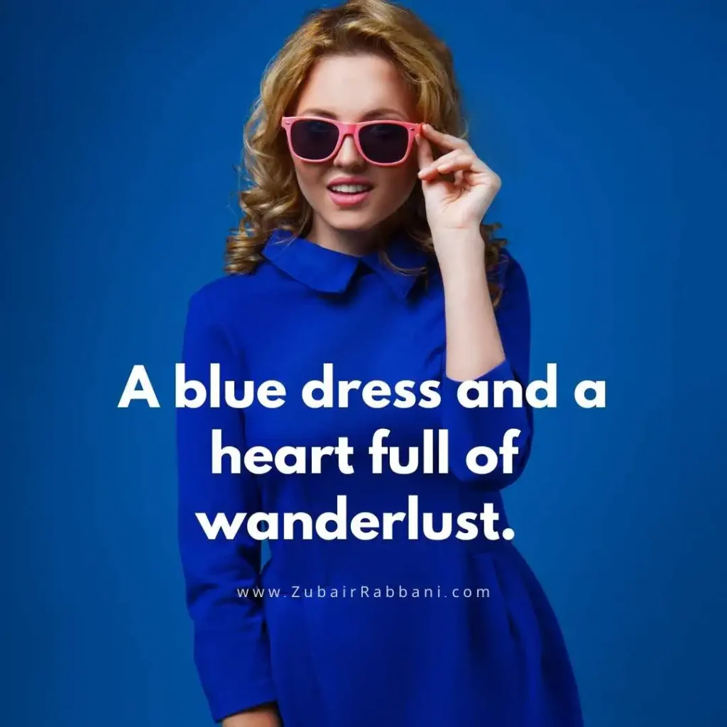 Blue Dress Captions For Instagram