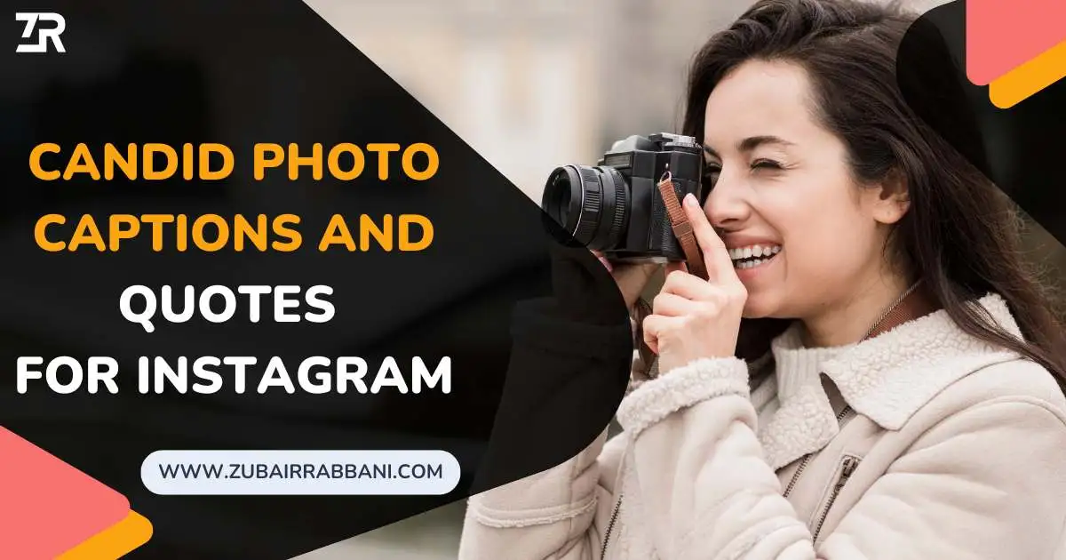 Candid Photo Captions And Quotes For Instagram