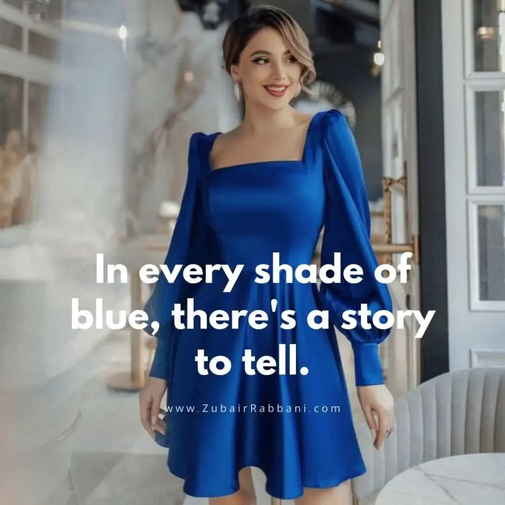 Captions For Blue Dress Girl