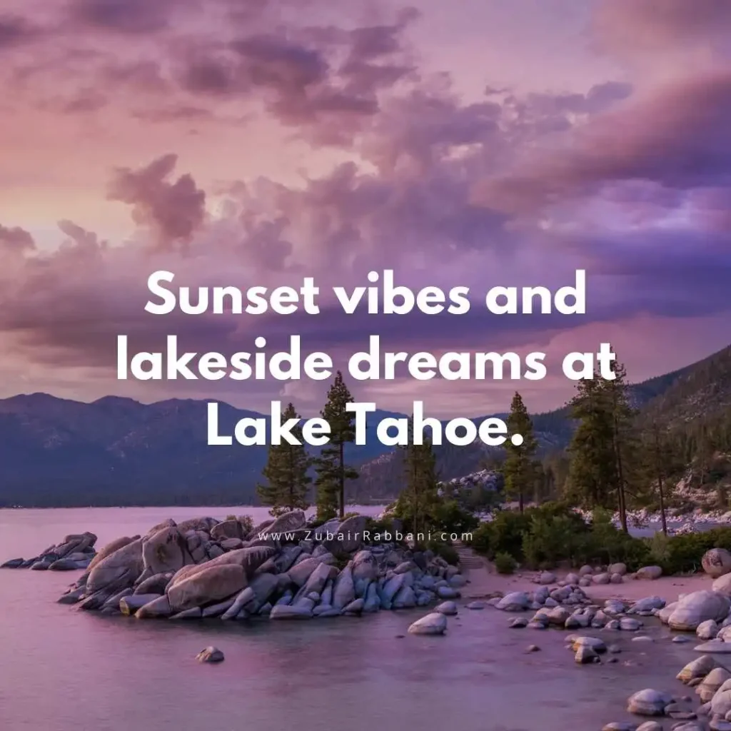 Lake Tahoe Captions For Instagram