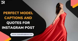 Model Captions And Quotes For Instagram