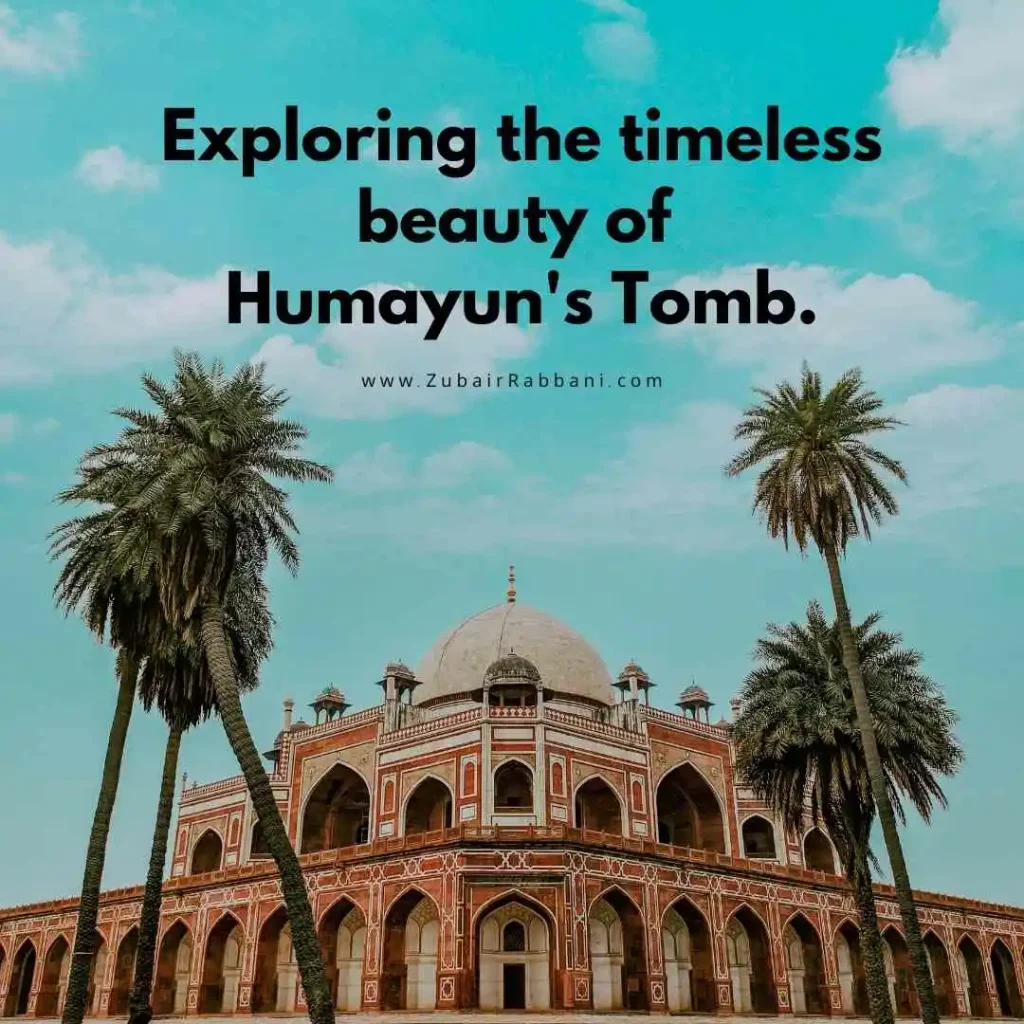 Humayuns Tomb Captions For Instagram